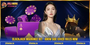 Blackjack Insurance Bet - Know Side Cover Rules Now