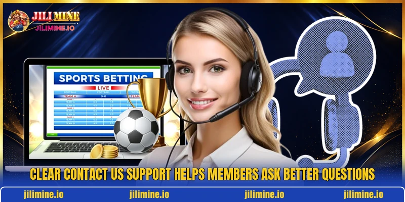 Clear contact us support helps members ask better questions