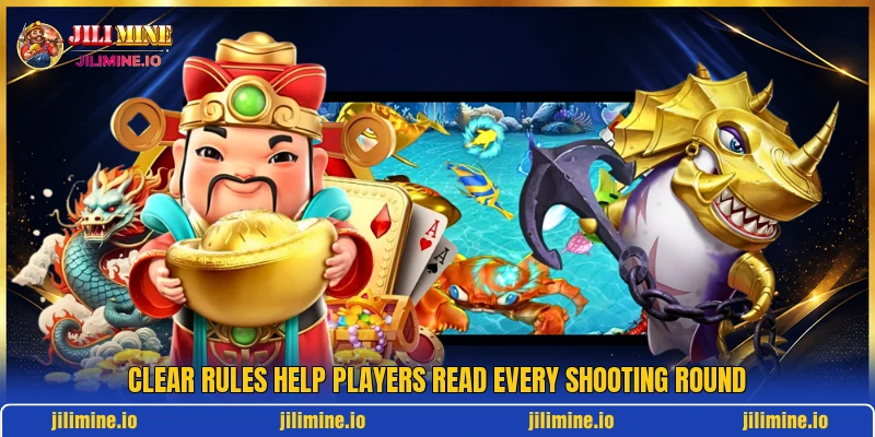 Clear rules help players read every shooting round Clear rules help players read every shooting round
