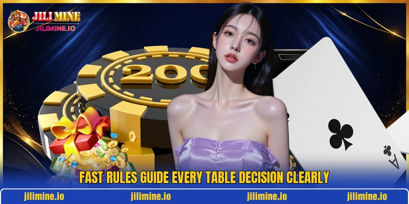 Fast rules guide every table decision clearly