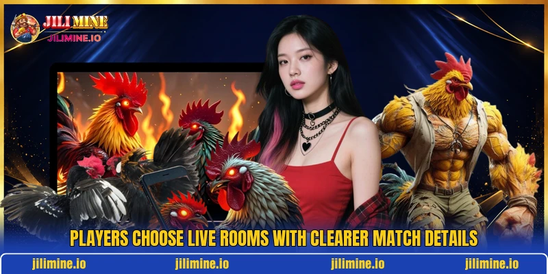 Players choose live rooms with clearer match details