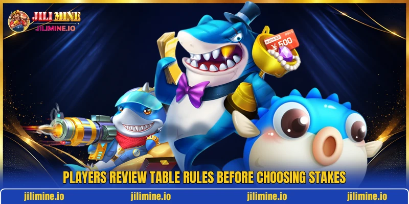 Players review table rules before choosing stakes