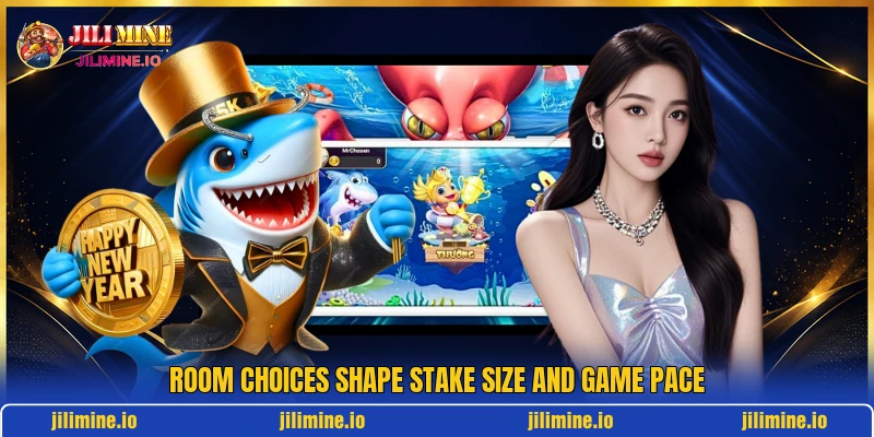 Room choices shape stake size and game pace