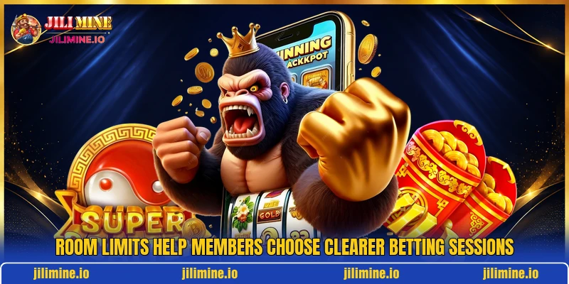 Room limits help members choose clearer betting sessions Room limits help members choose clearer betting sessions